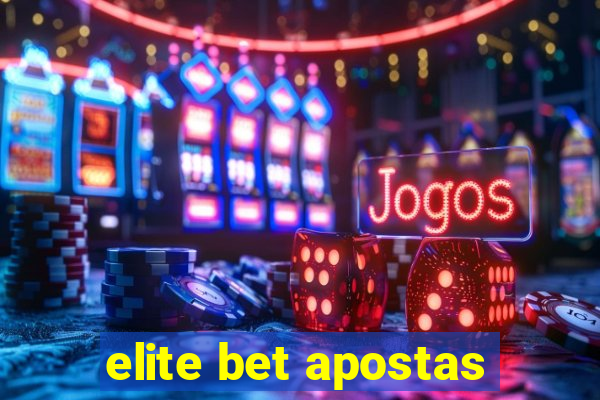 elite bet apostas